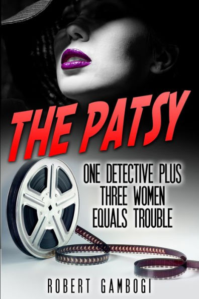 The Patsy (A Frank Malory San Francisco Mystery)