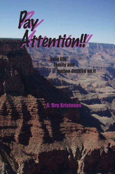 Pay Attention!! ...Your Life, Family And Nation Depend On It