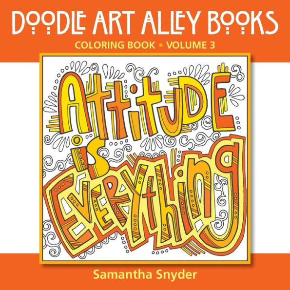 Attitude Is Everything: Coloring Book (Quote Coloring Books)