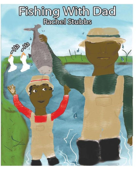 Fishing With Dad - 9780692473160