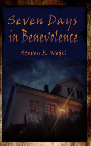 Seven Days In Benevolence