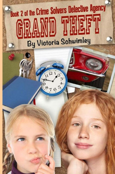 Grand Theft: Crime Solver's Detective Agency Book 2