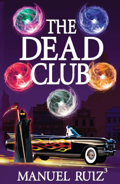 The Dead Club - 9780692488751