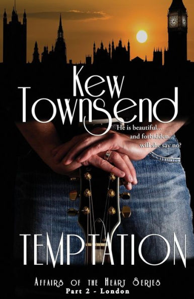 Temptation (Part 2) London Series Affairs Of The Heart