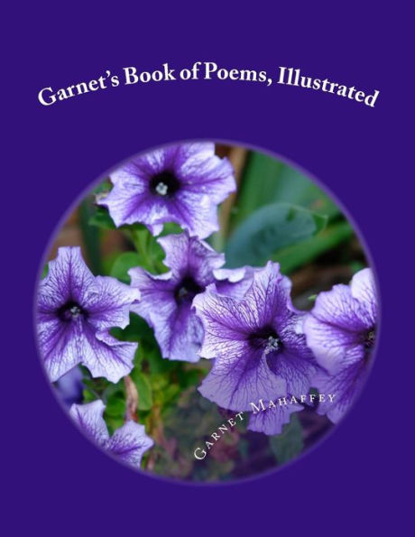 Garnet's Book Of Poems: Illustrated Womens Love Poems