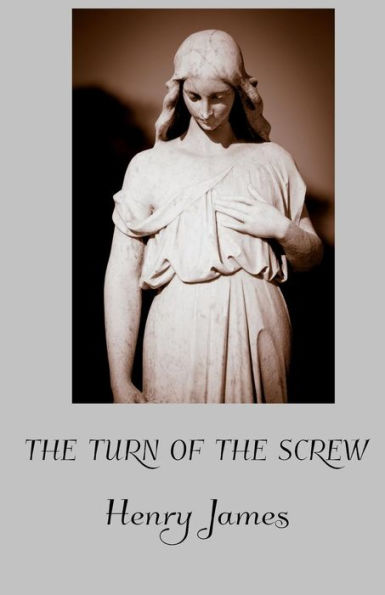 The Turn Of The Screw - 9780692538654
