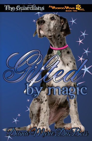 Gifted By Magic: The Guardians - A Voodoo Vows Tail Book 2