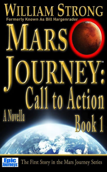 Mars Journey: Call To Action: Book 1