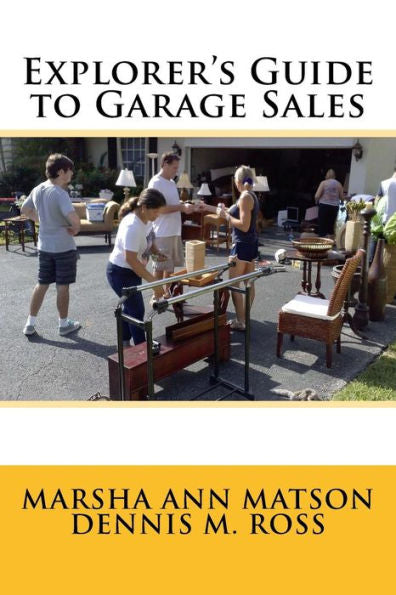 Explorer's Guide To Garage Sales