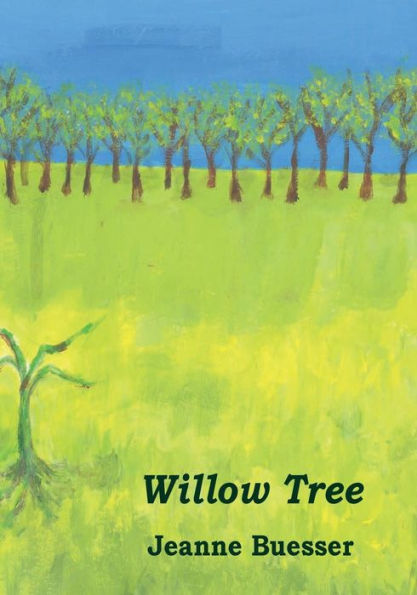 Willow Tree - 9780692565919
