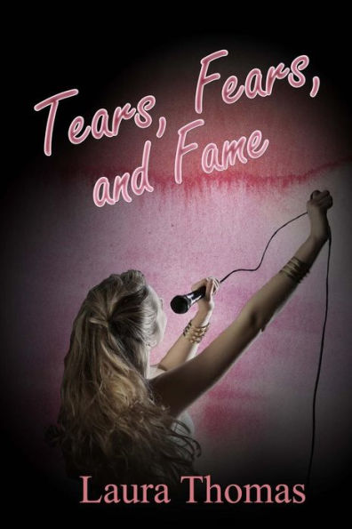 Tears, Fears, And Fame