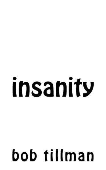 Insanity - 9780692599747