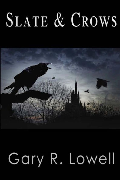 Slate And Crows