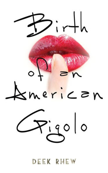 Birth Of An American Gigolo