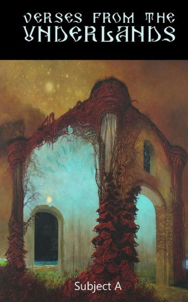 Verses From The Underlands