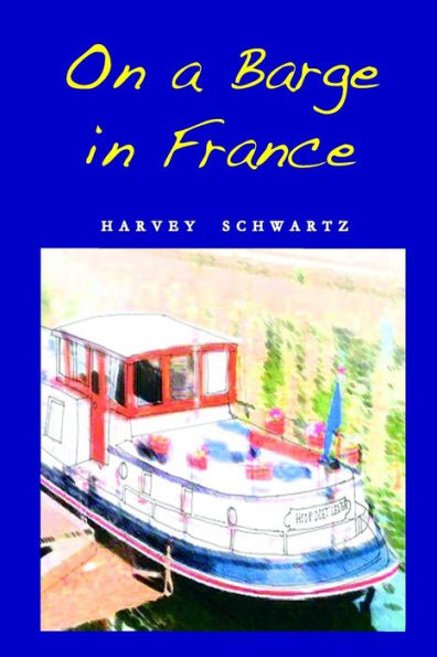 On A Barge In France