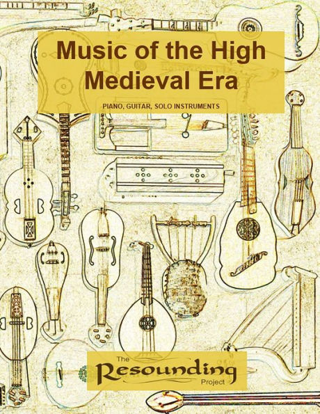 Music Of The High Medieval Era