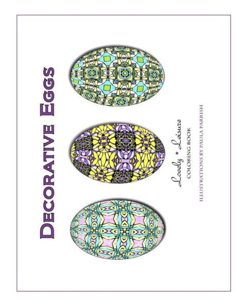 Decorative Eggs: Lovely Leisure Coloring Book
