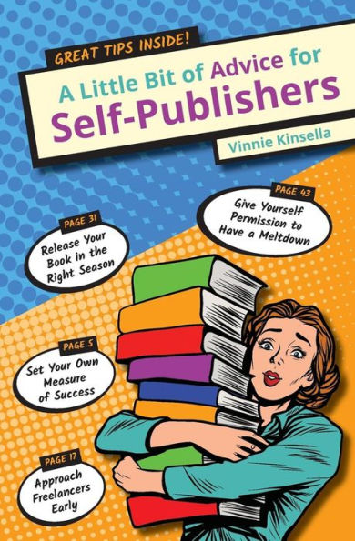 A Little Bit Of Advice For Self-Publishers