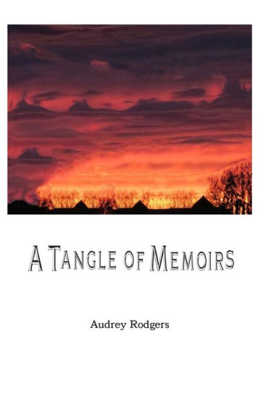 A Tangle Of Memoirs