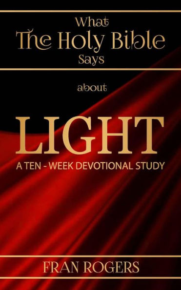 What The Holy Bible Says About Light