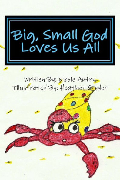 Big, Small God Loves Us All