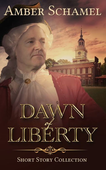 Dawn Of Liberty - Short Story Collection