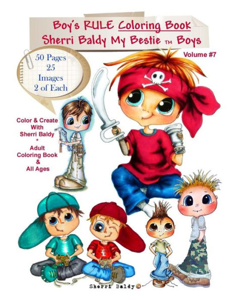 Sherri Baldy My-Besties Boys Rule Coloring Book: Now Sherri Baldy's Bestie Boys Are Available As A Coloring Book!