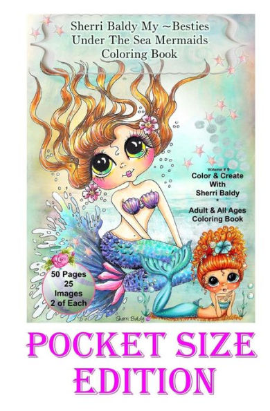 Sherri Baldy My-Besties Under The Sea Pocket Size Coloring Book: Pocket Sized Fun Pages 5.25" X 8"