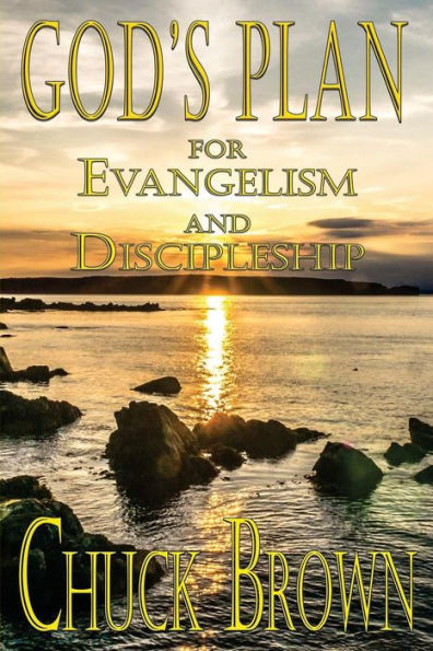 God's Plan For Evangelism And Discipleship