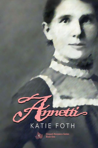 Annetti (Cloquet Romance)