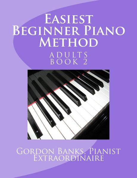 Easiest Beginner Piano Metho