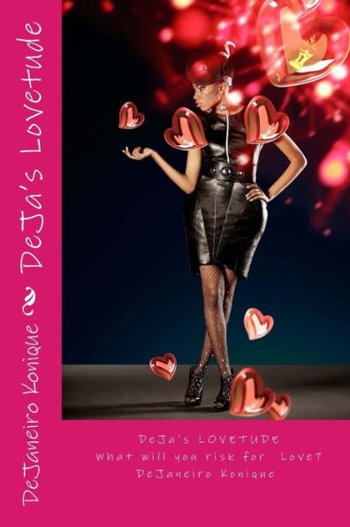 Deja's Lovetude