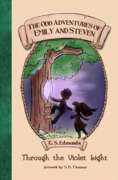 The Odd Adventures Of Emily And Steven: Through The Violet Light