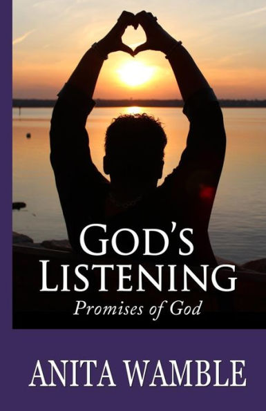 God's Listening: Promises Of God (God's Listening Prayer Trilogy)