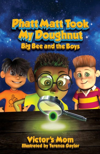 Phatt Matt Took My Doughnut: Big Bee And The Boys