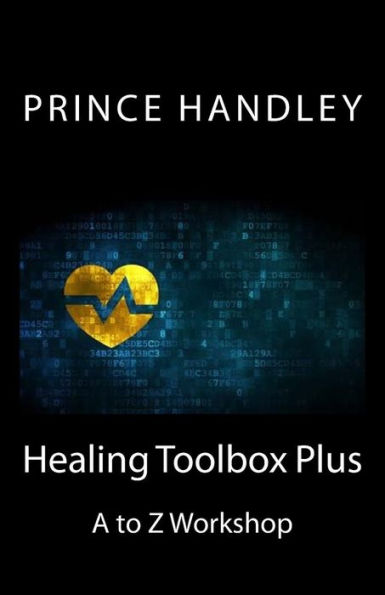 Healing Toolbox Plus: A To Z Workshop