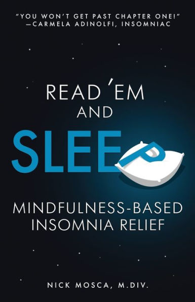 Read 'Em And Sleep: Mindfulness-Based Insomnia Relief