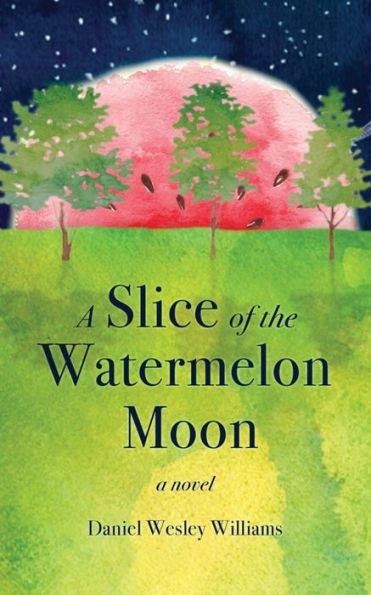 A Slice Of The Watermelon Moon