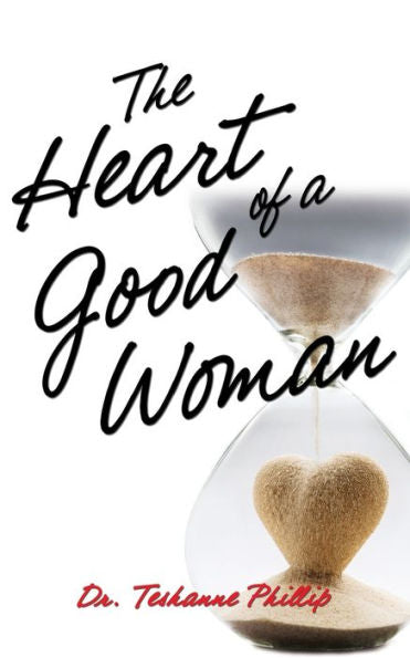 The Heart Of A Good Woman