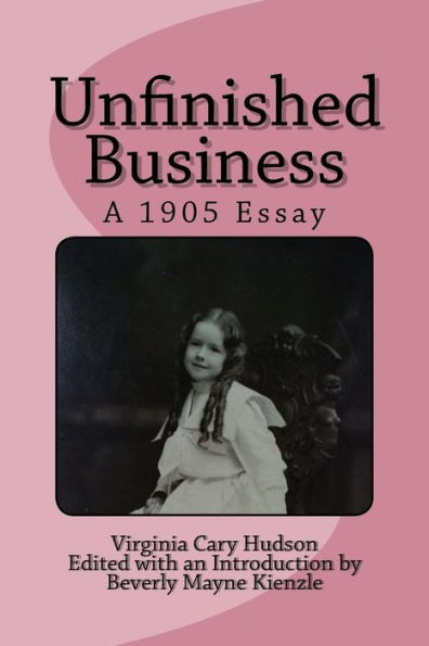Unfinished Business: A 1905 Essay