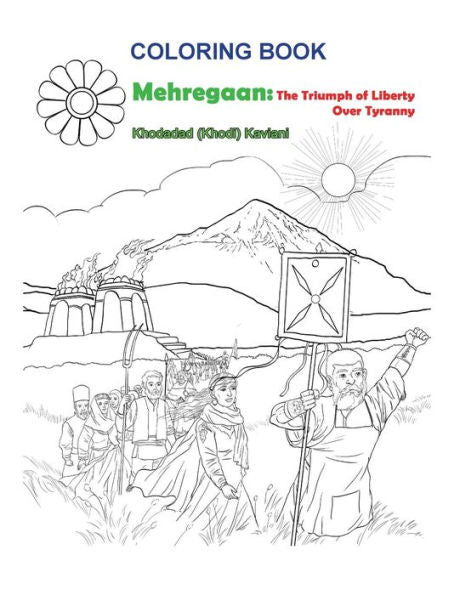 Coloring Book Mehregaan: The Triumph Of Liberty Over Tyranny