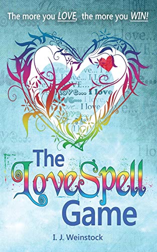 The LoveSpell Game: A Contemporary Fairy Tale