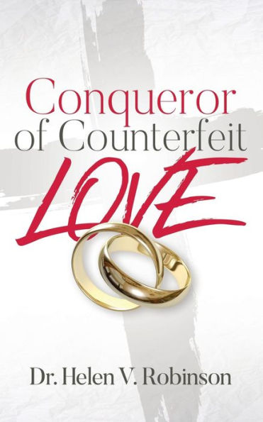 Conqueror Of Counterfeit Love