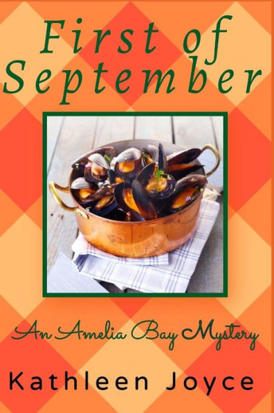 First Of September (An Amelia Bay Mystery)