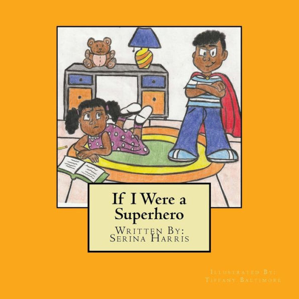 If I Were A Superhero (Danny And Misty Books)