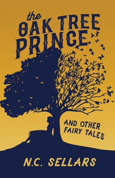 The Oak Tree Prince And Other Fairy Tales