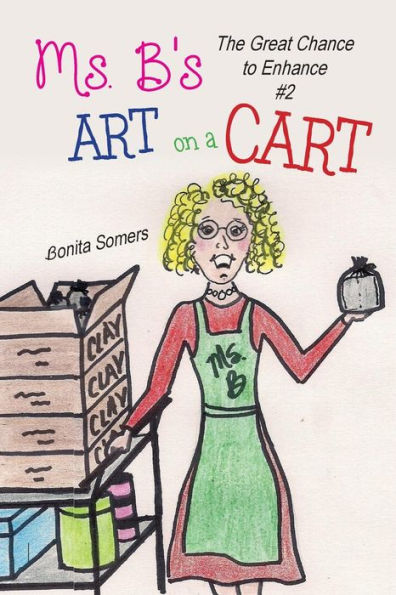 Ms. B's Art On A Cart: The Great Chance To Enhance (2)