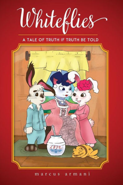 Whiteflies: A Tale Of Truth If Truth Be Told (One Mulberry Tree)