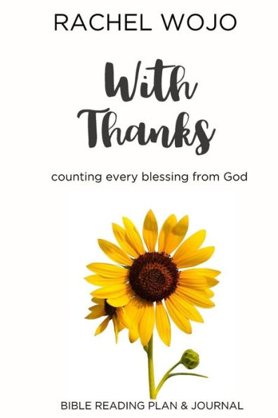 With Thanks: Counting Every Blessing From God